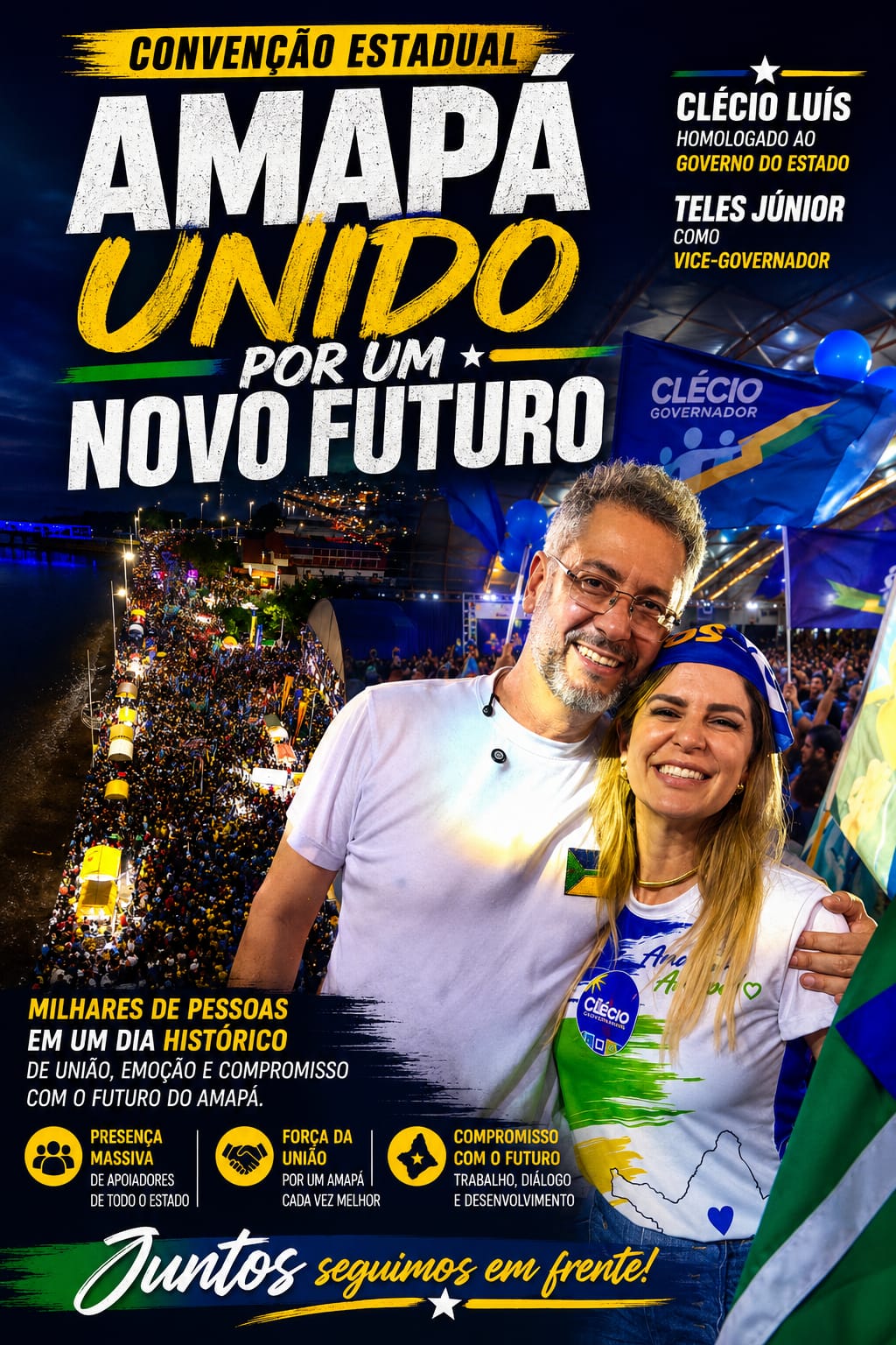 Convenção oficializa candidaturas de Clécio Luís e Teles Júnior ao Governo do Amapá, com o apoio de Ithiara Madureira.